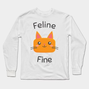 Feline Fine Kawaii Cat Long Sleeve T-Shirt